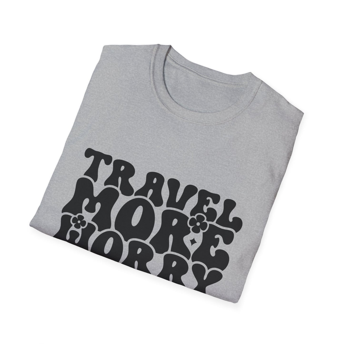 Unisex Softstyle T-Shirt, Travel More Worry Less